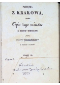 Pamiątka z Krakowa opis tego miasta i jego okolic, Część II,  1845r.