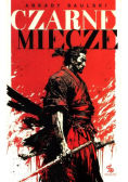Droga Samotnego Psa Tom 1 Czarne miecze