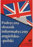 Podręczny słownik informatyczny angielsko-polski