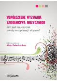 Współczesne wyzwania szkolnictwa muzycznego