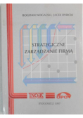 Strategiczne zarządzanie firmą