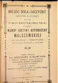 Miłość Boga i ojczyzny okazana w czynach czyli żywot Świętobliwej Polki 1922 r