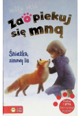 Zaopiekuj się mną Śnieżka zimowy lis