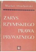 Zarys rzymskiego prawa prywatnego