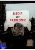Media na przełomie