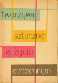 Tworzywa sztuczne  w życiu codziennym