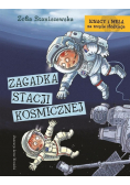 Ignacy i Mela na tropie Zagadka stacji kosmicznej