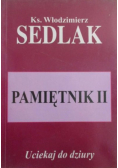 Pamiętnik II Uciekaj do dziury