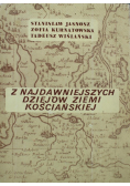 Z najdawniejszych dziejów Ziemi Kościańskiej