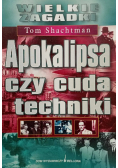 Apokalipsa czy cuda techniki
