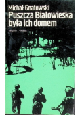 Puszcza Białowieska była ich domem