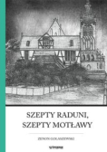 Szepty Raduni, szepty Motławy