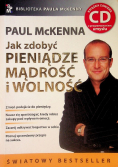 Jak zdobyć pieniądze mądrość i wolność