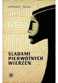 Śladami pierwotnych wierzeń