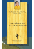Tybetańska joga ciała, mowy i umysłu