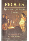 Proces Życie i ukrzyżowanie Jezusa