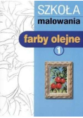 Szkoła malowania farby olejne
