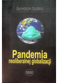 Pandemia Neoliberalnej Globalizacji