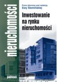 Inwestowanie na rynku nieruchomości praca zbiorowa