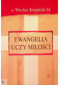 Ewangelia uczy miłości