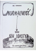 Normalność jako sen idioty