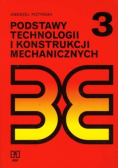 Podstawy technologii i konstrukcji mechanicznych 3