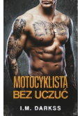 Motocyklista bez uczuć