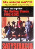 The Rolling Stones 1962-2002 satysfakcja