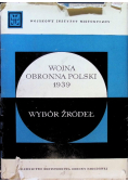 Wojna obronna Polski 1939 Wybór źródeł
