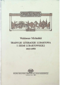 Tradycje Literackie Lubartowa i ziemi lubartowskiej