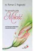 Na początku była miłość