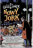 Nowy Jork Życie w wielkim mieście