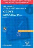 Kiedyś wrócisz tu