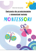 Ćwiczenia dla przedszkolaków z elementami metody Montessori