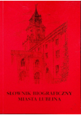 Słownik biograficzny miasta Lublina, tom II