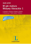 M jak matura. Motywy literackie 1