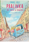 Pralinka nie owija w bawełnę
