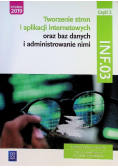 Tworzenie stron i aplikacji internetowych oraz baz danych i administrowanie nimi Część 2 INF.03 Podręcznik do nauki zawodu technik informatyk technik programista