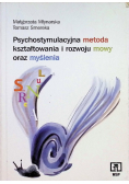 Psychostymulacyjna metoda kształtowania i rozwoju mowy oraz myślenia