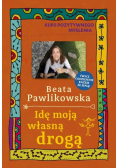 Idę moją własną drogą