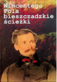 Wincentego Pola bieszczadzkie ścieżki