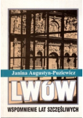 Lwów wspomnienia lat szczęśliwych
