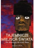 Tajemnicze miejsca świata