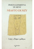 Miasto Duszy Listy o Bogu i polityce