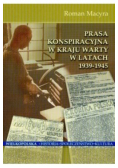 Prasa konspiracyjna w kraju Warty w latach 1939 - 1945