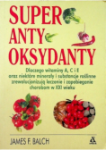 Super antyoksydanty