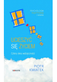 Ucieszyć się życiem. Cztery okna wdzięczności