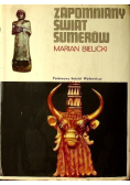 Zapomniany świat Sumerów