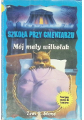 Szkoła przy Cmentarzu Mój mały wilkołak