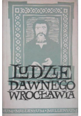 Ludzie dawnego Wrocławia